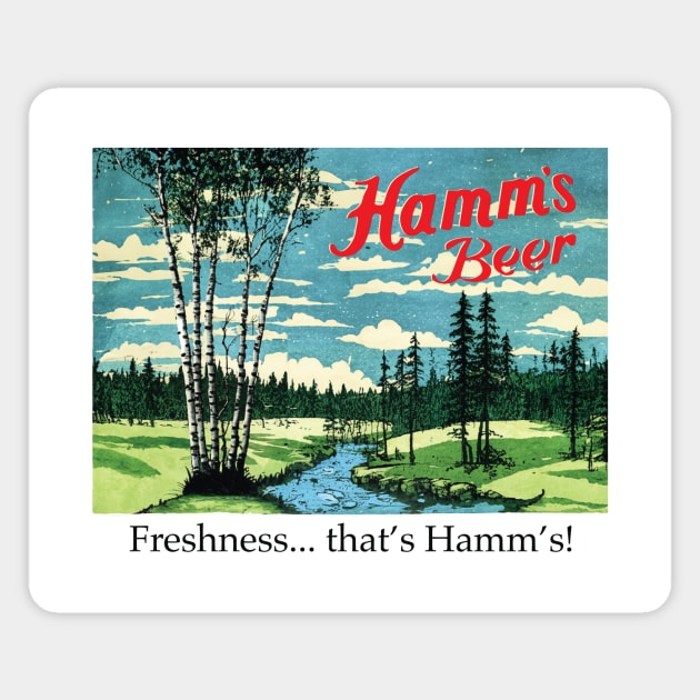 Freshness — That's Hamm's Magnet by Eugene and Jonnie Tee's